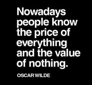 Nowadays, price, value