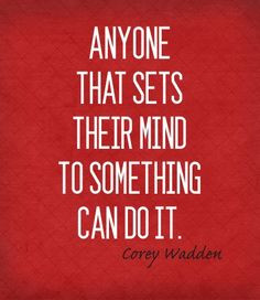 quote from Corey Wadden on The Millionaire by 25 Challenge from his ...