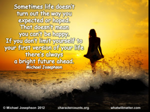 QUOTE & POSTER: Sometimes life doesn’t turn out the way you expected ...