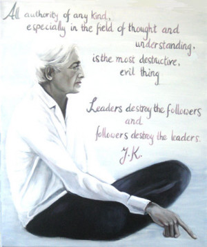 There is no Authority but Yourself: Reclaiming Krishnamurti for ...