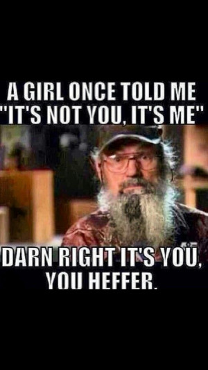 Search Duck Dynasty Duck Dynasty Quotes Si Aretha Franklin