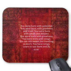 Rumi Encourage Inspirational Motivational QUOTE Mouse Pad