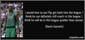 ... league. I think he will be in this league quicker than sooner. - Kevin
