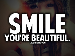 Smile You're Beautiful