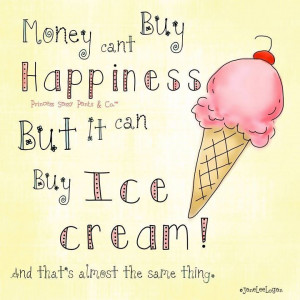 Ice Cream sayings | Ice cream | quotes