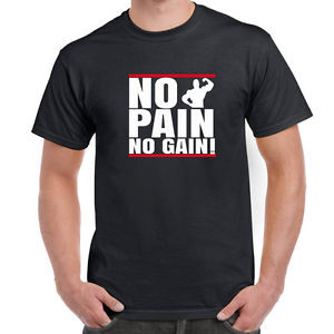 Mens-Funny-Sayings-Slogans-Novelty-T-Shirts-No-Pain-No-Gain-tshirt
