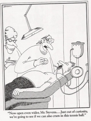 Classic Far Side Comic: At The Dentist