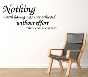 Nothing-Worth-Having-Roosevelt-Vinyl-Wall-Quote-Decal-Inspirational ...