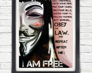 For Vendetta, I Am Free, Guy Fawk es, Printable Poster, quote ...