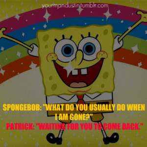 spongebob patrick spongebob quotes tv quotes cartoon quotes