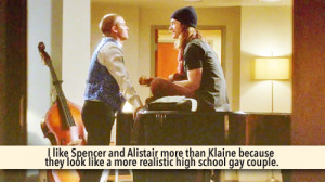 like Spencer and Alistair more than Klaine because they look like a ...