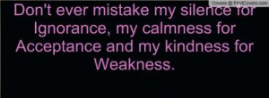 ... -for-acceptance-and-my-kindness-for-weakness-kindness-quote.jpg