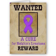 Wanted: A Cure for Hodgkin's Lymphoma Cards