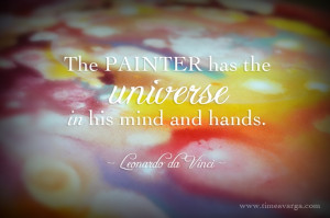 ... the Universe in his mind and hands. (Leonardo da Vinci) #art #quote