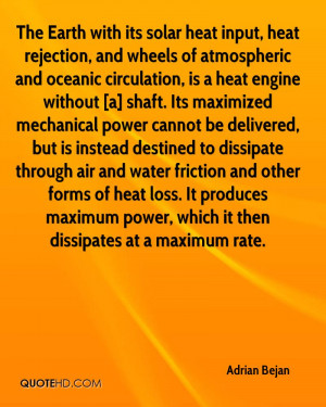 The Earth with its solar heat input, heat rejection, and wheels of ...