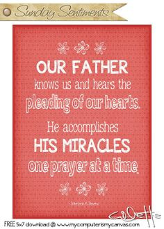 ... miracles one prayer at a time. FREE 5x7 PRINTABLE DOWNLOAD #