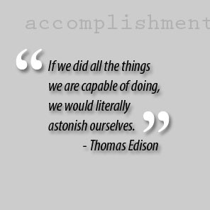 No accomplishment is too small !!