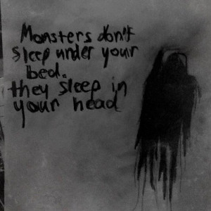 monsters under your head quotes