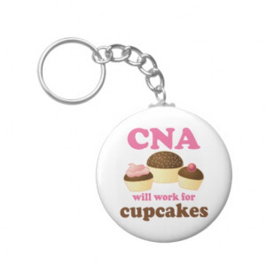 Funny CNA or Certified Nursing Assistant Key Chain