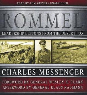 Start by marking “Rommel: Leadership Lessons from the Desert Fox ...