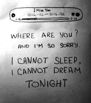 lyrics sleep inspiration dream dreams Grunge i miss you pop punk punk ...