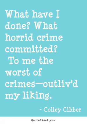 sayings about love by colley cibber create love quote graphic