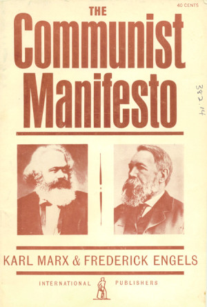 Karl Marx and Friedrich Engels, The Communist Manifesto