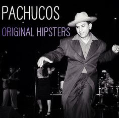 ... pachuco town 915 mode masculine zoot suits chuco town chicano art dead