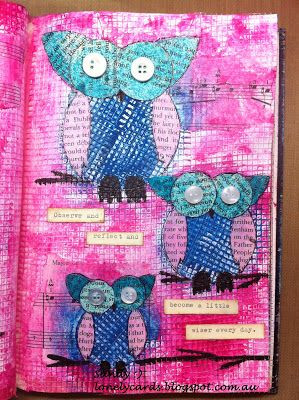 Art journal, 5 owl, Quote : Observe and reflect become a little wiser ...