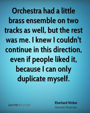 Eberhard Weber - Orchestra had a little brass ensemble on two tracks ...