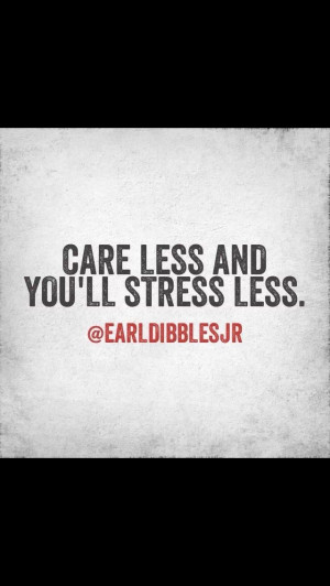 Earl Dibbles Jr Quote On Relaxing Picture