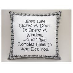 ... Pillow Funny Quote, Black and White Pillow, Zombie Quote via Etsy