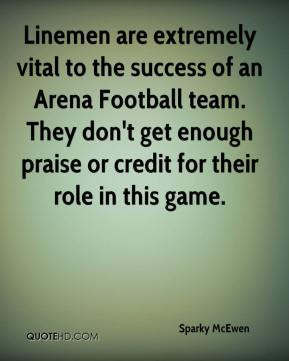 Football Lineman Inspirational Quotes Sparky mcewen - linemen are