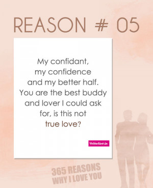:Reasons why I love you #5 : My confidant, my confidence and my ...