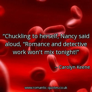 Chuckling to herself, Nancy said aloud, “Romance and detective work ...