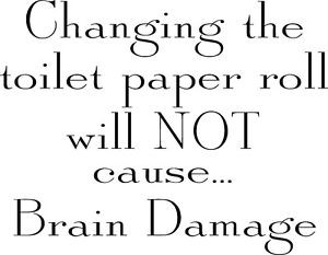 Bathroom-Quote-Changing-the-toilet-paper-Vinyl-Decal