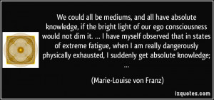 More Marie-Louise von Franz Quotes