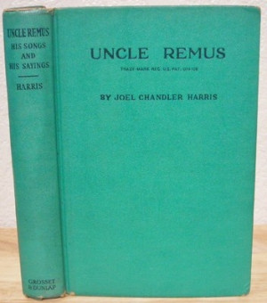 ... Remus His Songs and His Sayings Joel Chandler Harris 1921 Illustrated