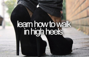 Learn How to Walk in High Heels... ️