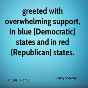 Cindy Sheehan - greeted with overwhelming support, in blue (Democratic ...