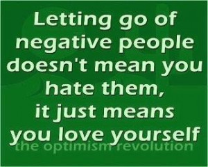 Images let go of negative people picture quotes image sayings