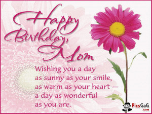 Happy Birthday Mom Quote SMS and Happy Birthday Wishes For Mom.