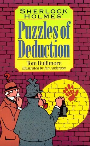 ... marking “Sherlock Holmes' Puzzles of Deduction” as Want to Read