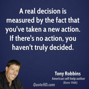tony-robbins-tony-robbins-a-real-decision-is-measured-by-the-fact.jpg
