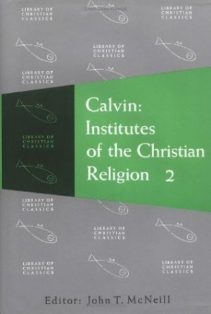 Start by marking “Institutes of the Christian Religion, 2 Vols” as ...