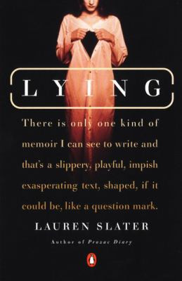 Lying: A Metaphorical Memoir 9780142000069