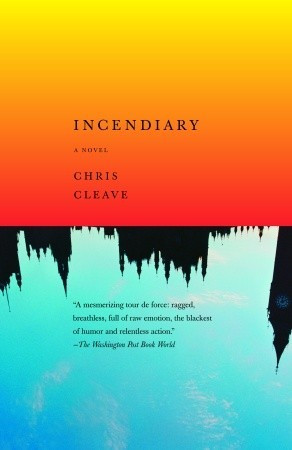 Start by marking “Incendiary” as Want to Read: