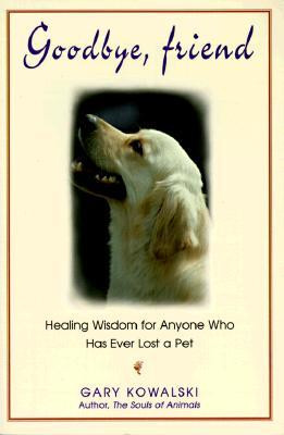 ... Healing Wisdom for Anyone Who Has Ever Lost a Pet” as Want to Read