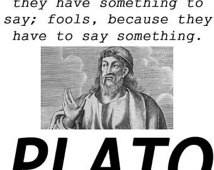 plato famous wise men idiots say sp eak quote stupidity education ...