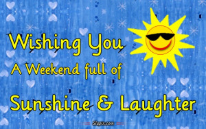 Weekend full of Sunshine & Laughter | Others on Slapix.com